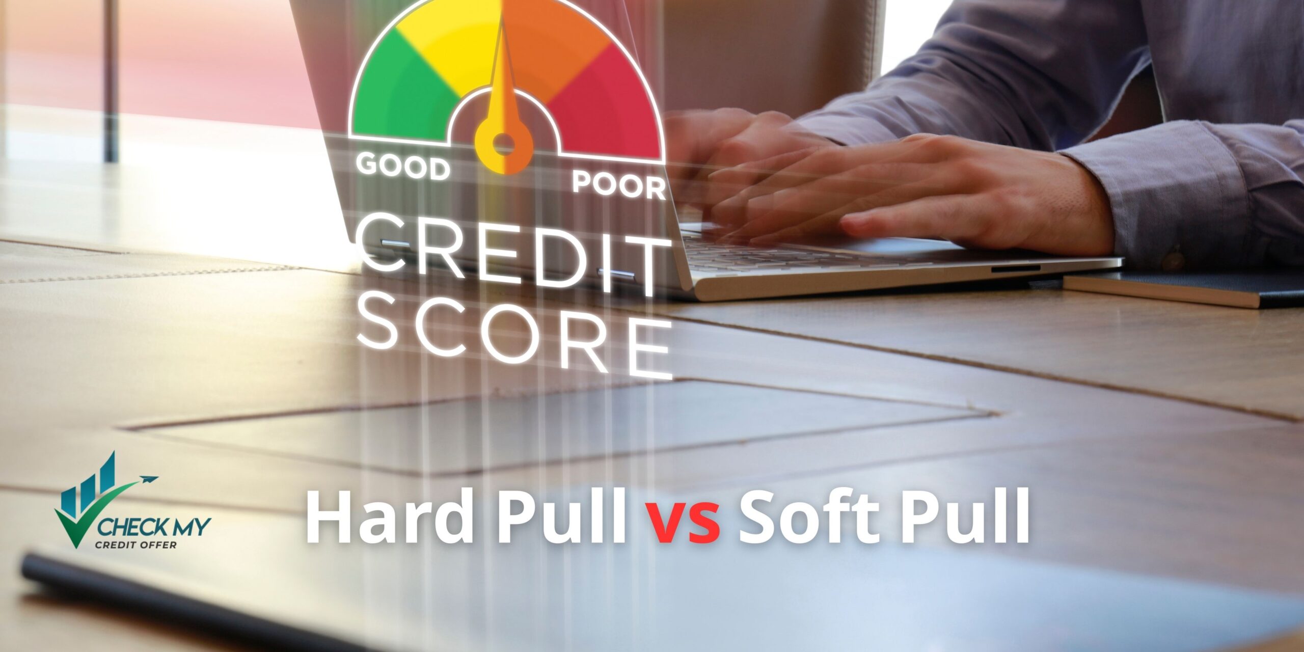 Hard pull vs soft pull illustrated: side-by-side credit inquiry comparison with application, pre-approval, and score impact gauge.