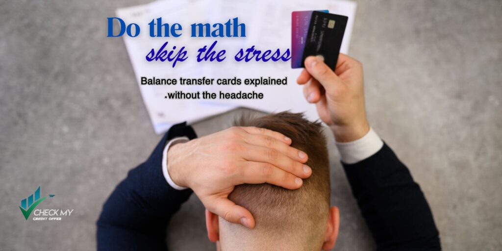 Man stressed with credit card bills, holding a card and calculating balance transfer options.