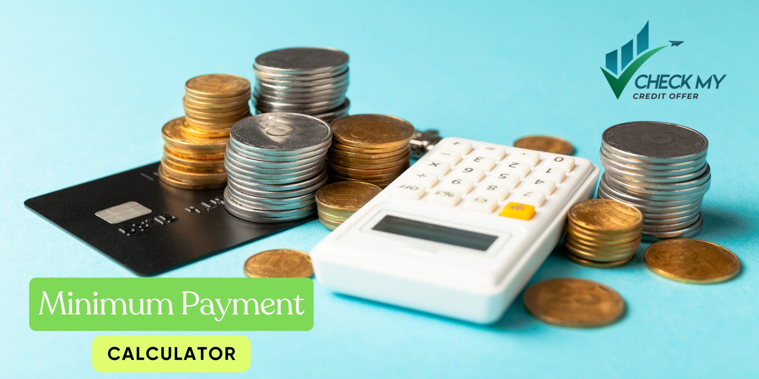 Minimum payment calculator for credit cards – estimate your monthly payment and understand how banks calculate it