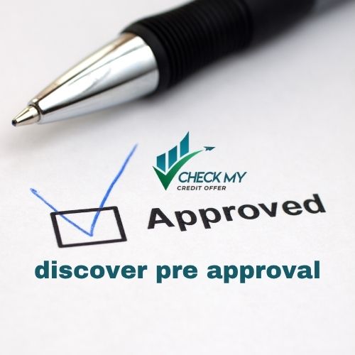 Discover Pre-Approval – Check If You Qualify Without Hurting Your Credit